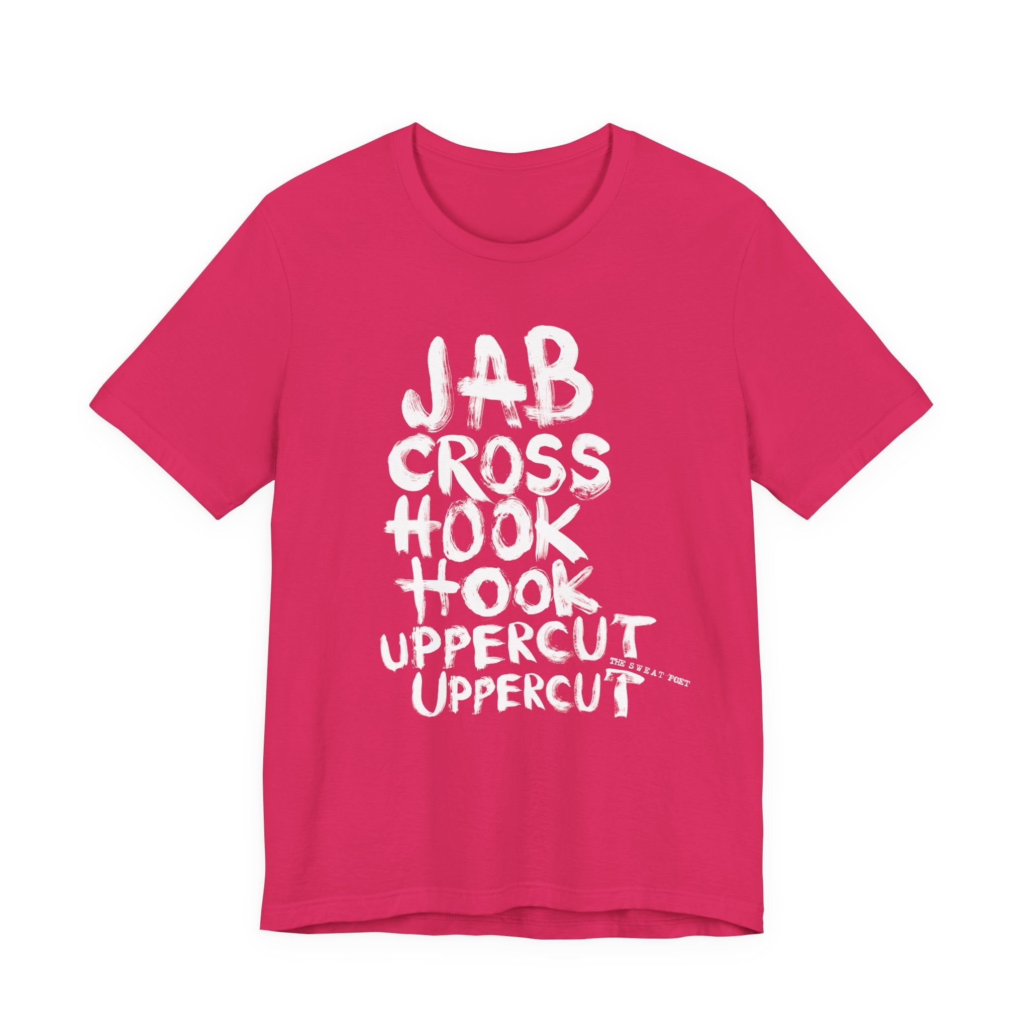 JABCROSSHOOKUPPERCUT T-Shirt | Wearable Art for Fighters & Creators