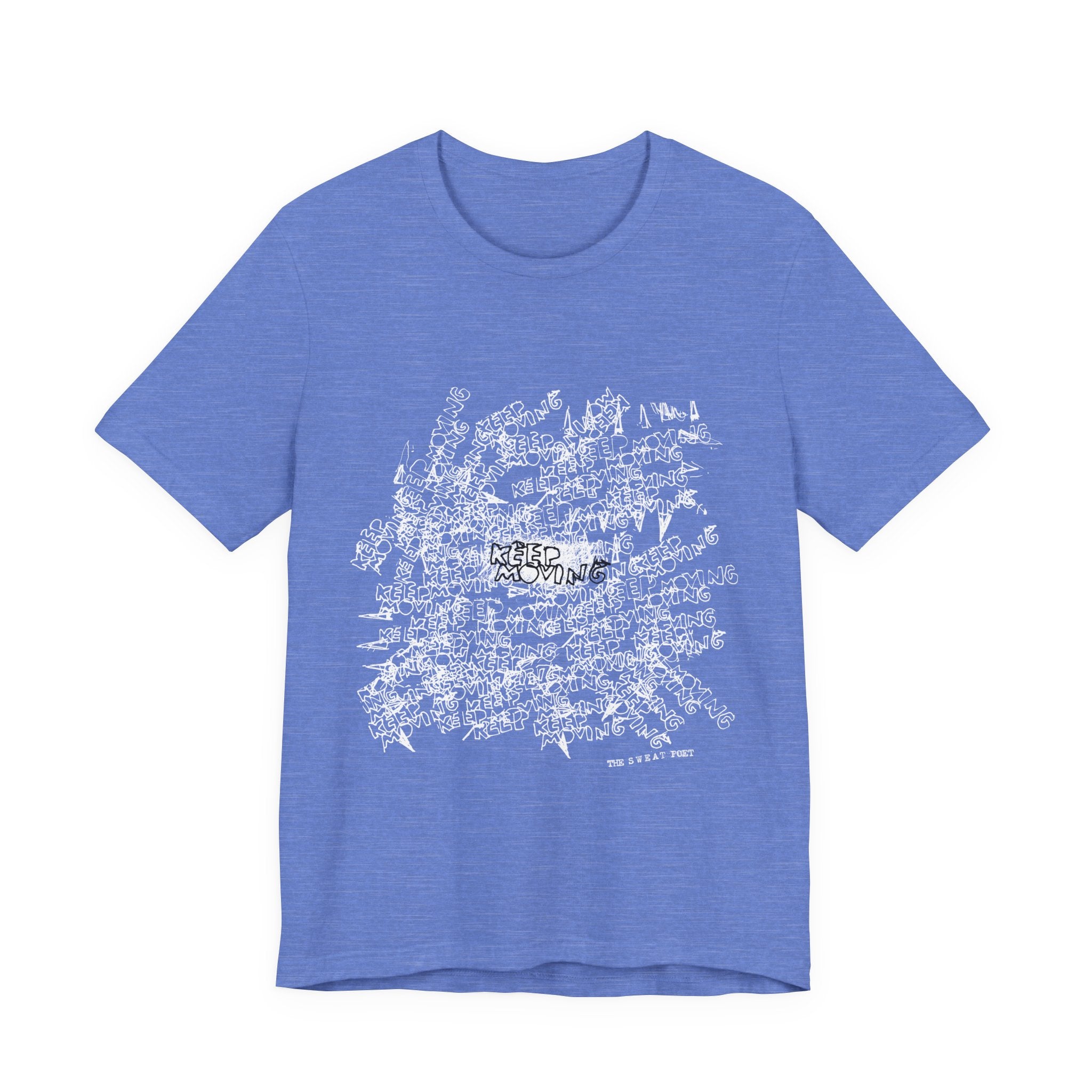 KEEP MOVING (WORDS) T-Shirt