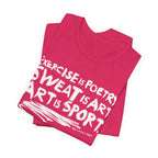 EXERCISE IS POETRY T-Shirt