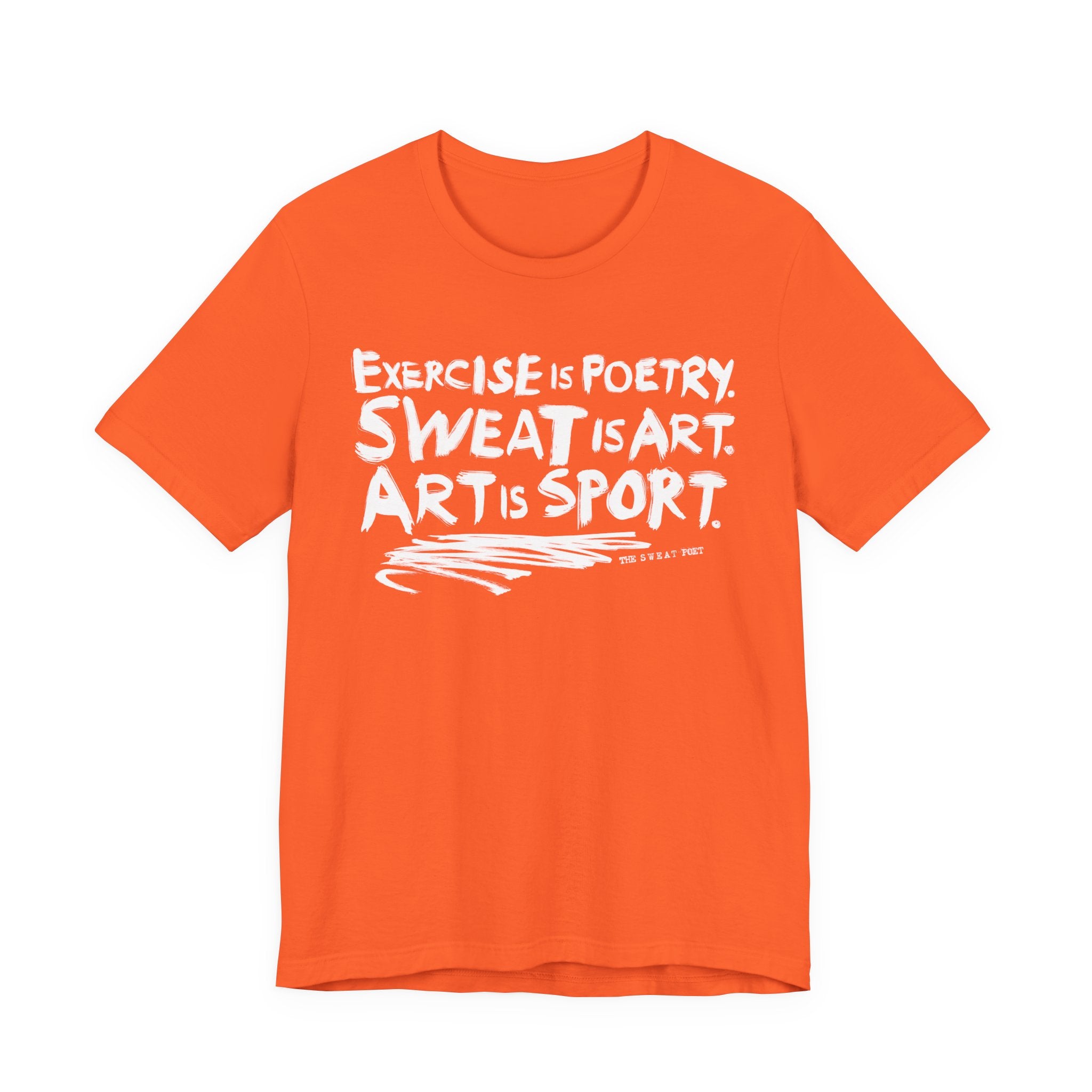 EXERCISE IS POETRY T-Shirt | Wearable Art for Fighters & Creators