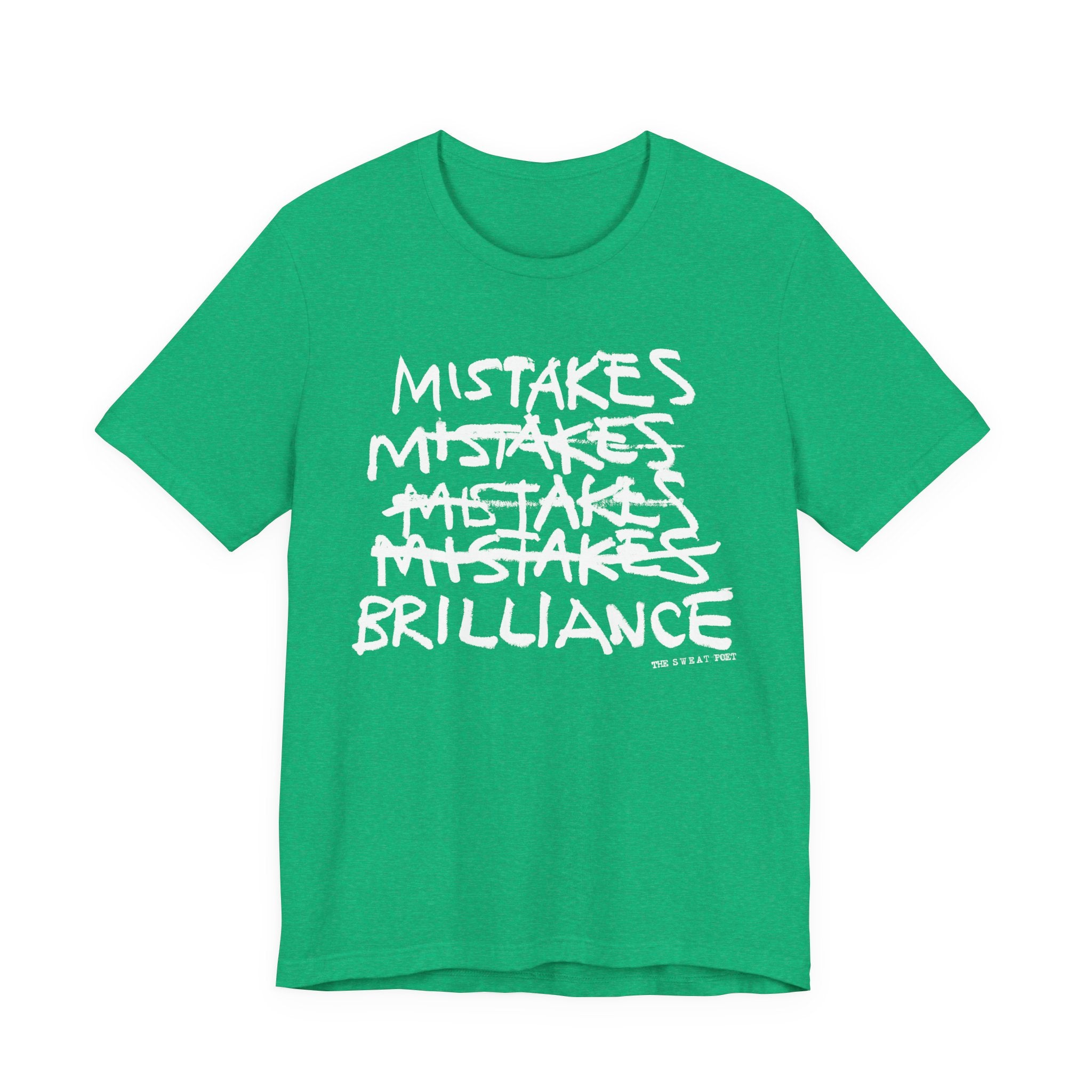 MISTAKES BRILLIANCE T-Shirt