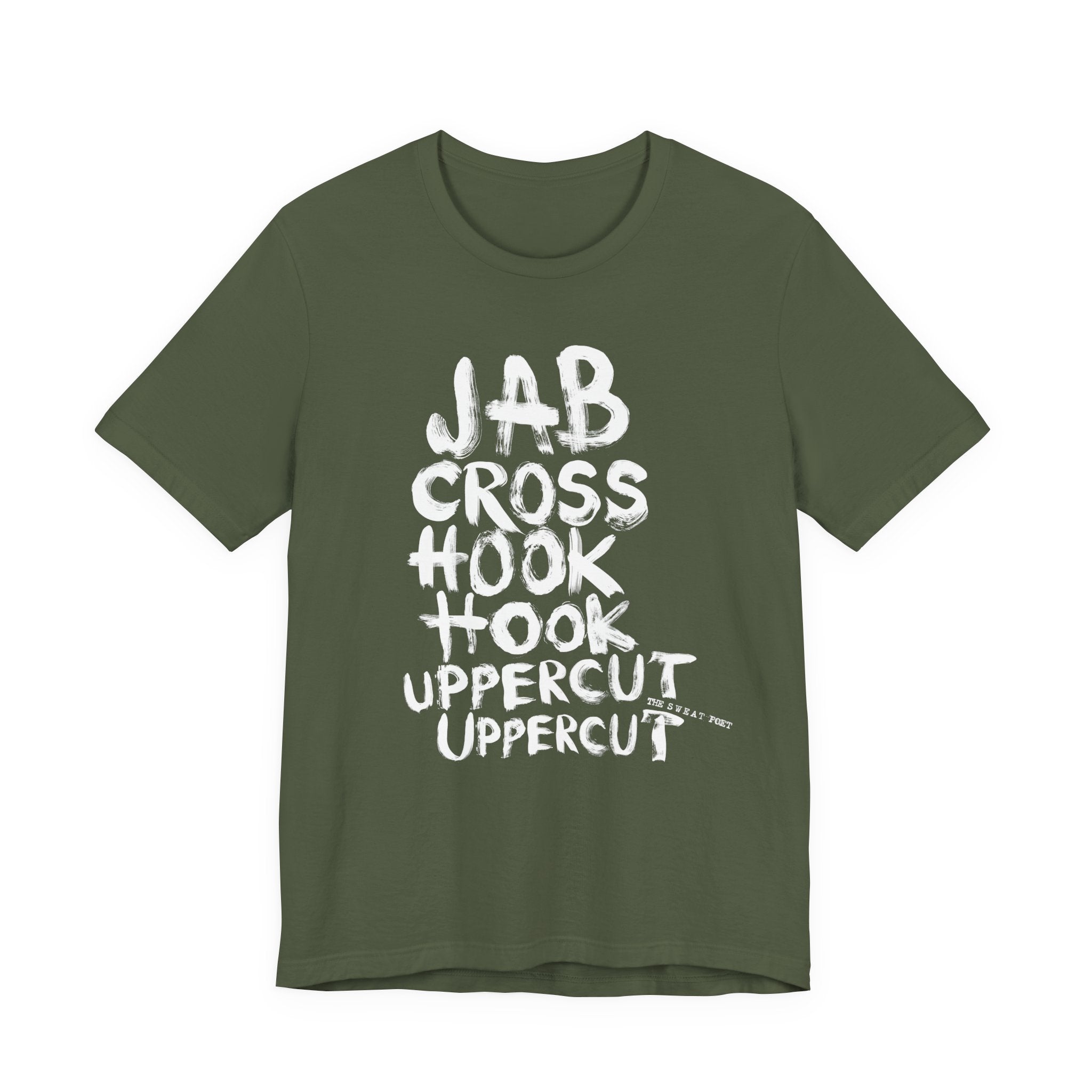 JABCROSSHOOKUPPERCUT T-Shirt | Wearable Art for Fighters & Creators