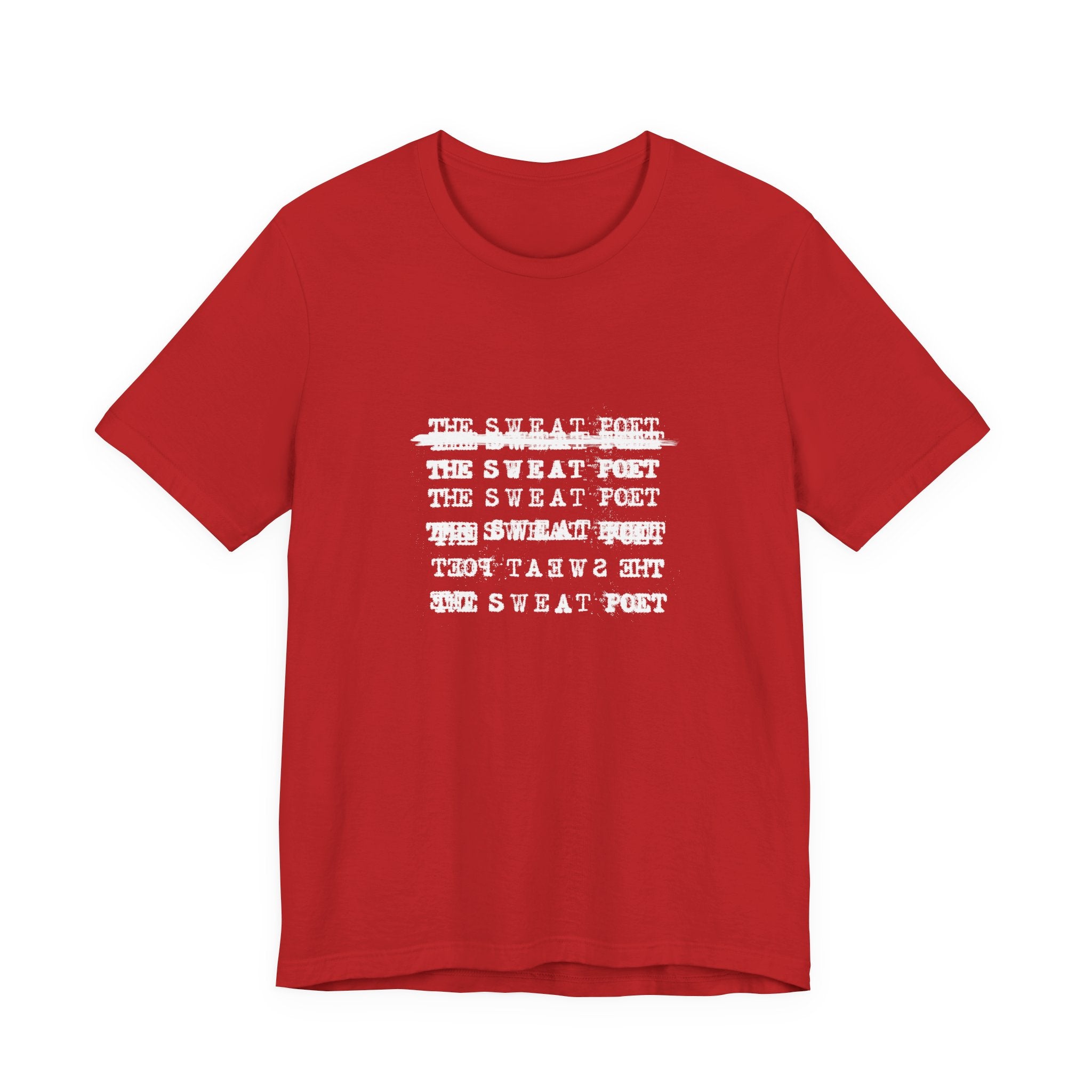 THE SWEAT POET T-Shirt | Wearable Art for Fighters & Creators