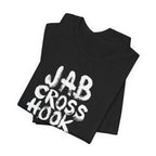 JABCROSSHOOKUPPERCUT T-Shirt