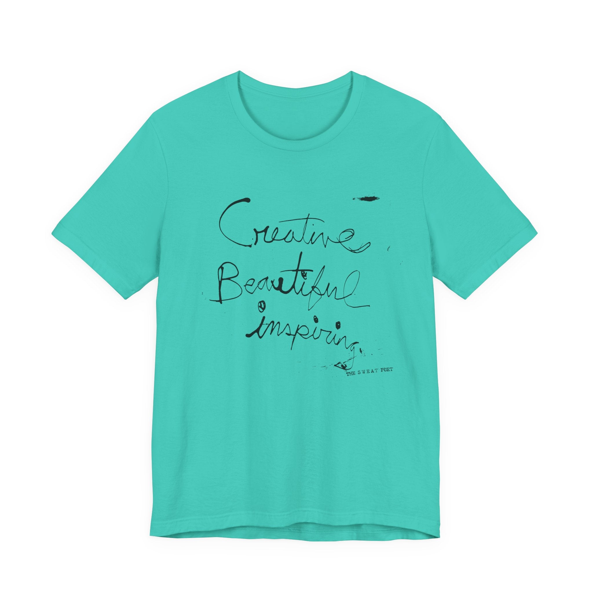 CREATIVE BEAUTIFUL INSPIRING T-Shirt | Wearable Art for Fighters & Creators