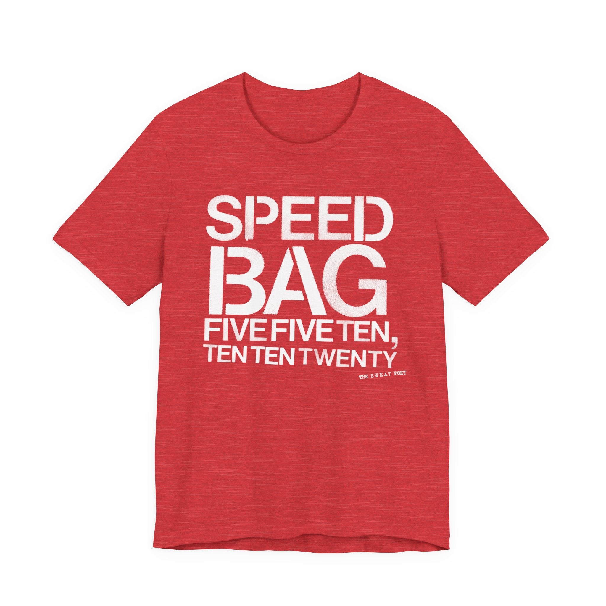 SPEED BAG 5 5 10 T-Shirt | Wearable Art for Fighters & Creators