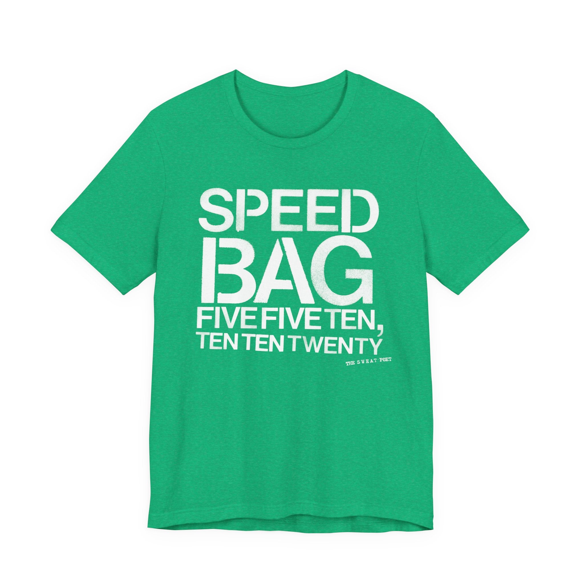 SPEED BAG 5 5 10 T-Shirt | Wearable Art for Fighters & Creators