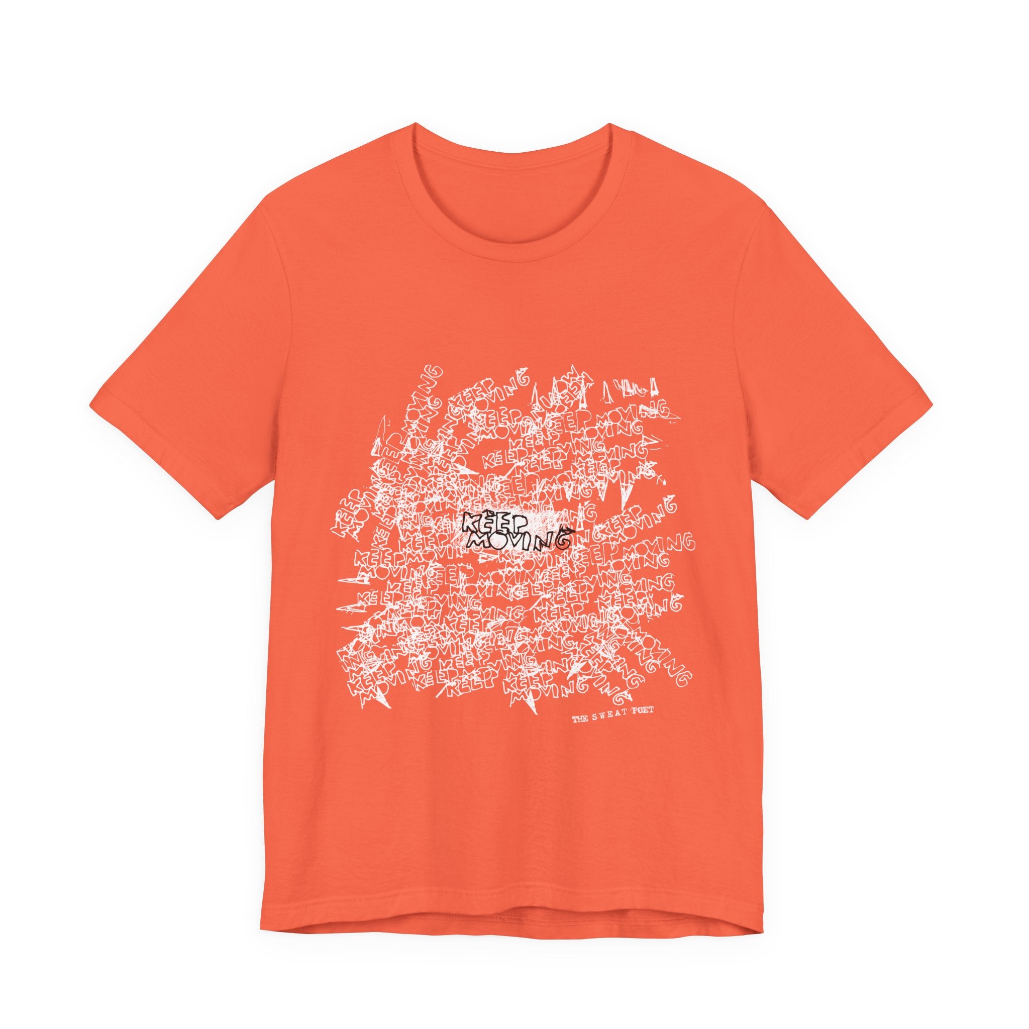 KEEP MOVING (WORDS) T-Shirt | Wearable Art for Fighters & Creators