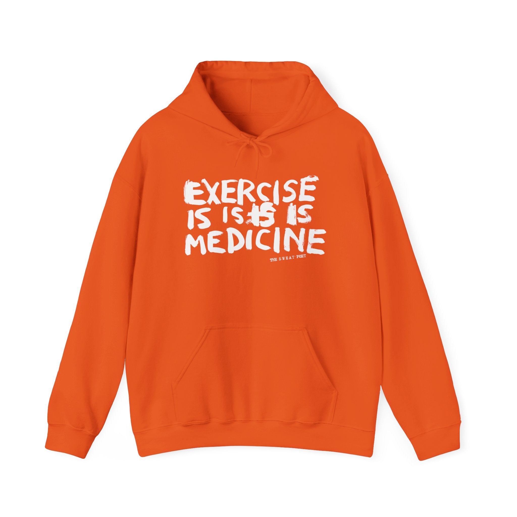 EXERCISE IS MEDICINE Hoodie