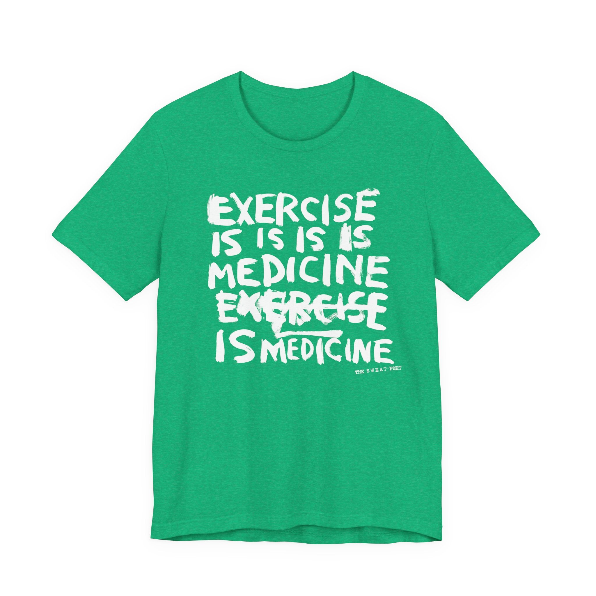 EXERCISE IS MEDICINE T-Shirt | Wearable Art for Fighters & Creators