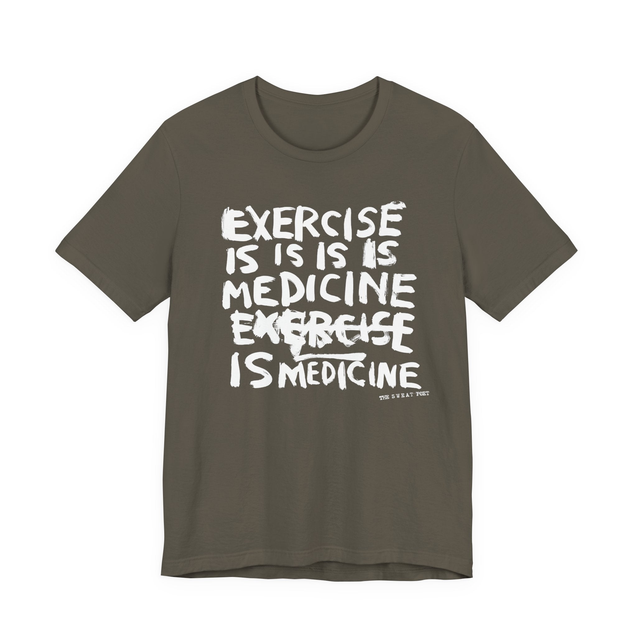 EXERCISE IS MEDICINE T-Shirt | Wearable Art for Fighters & Creators
