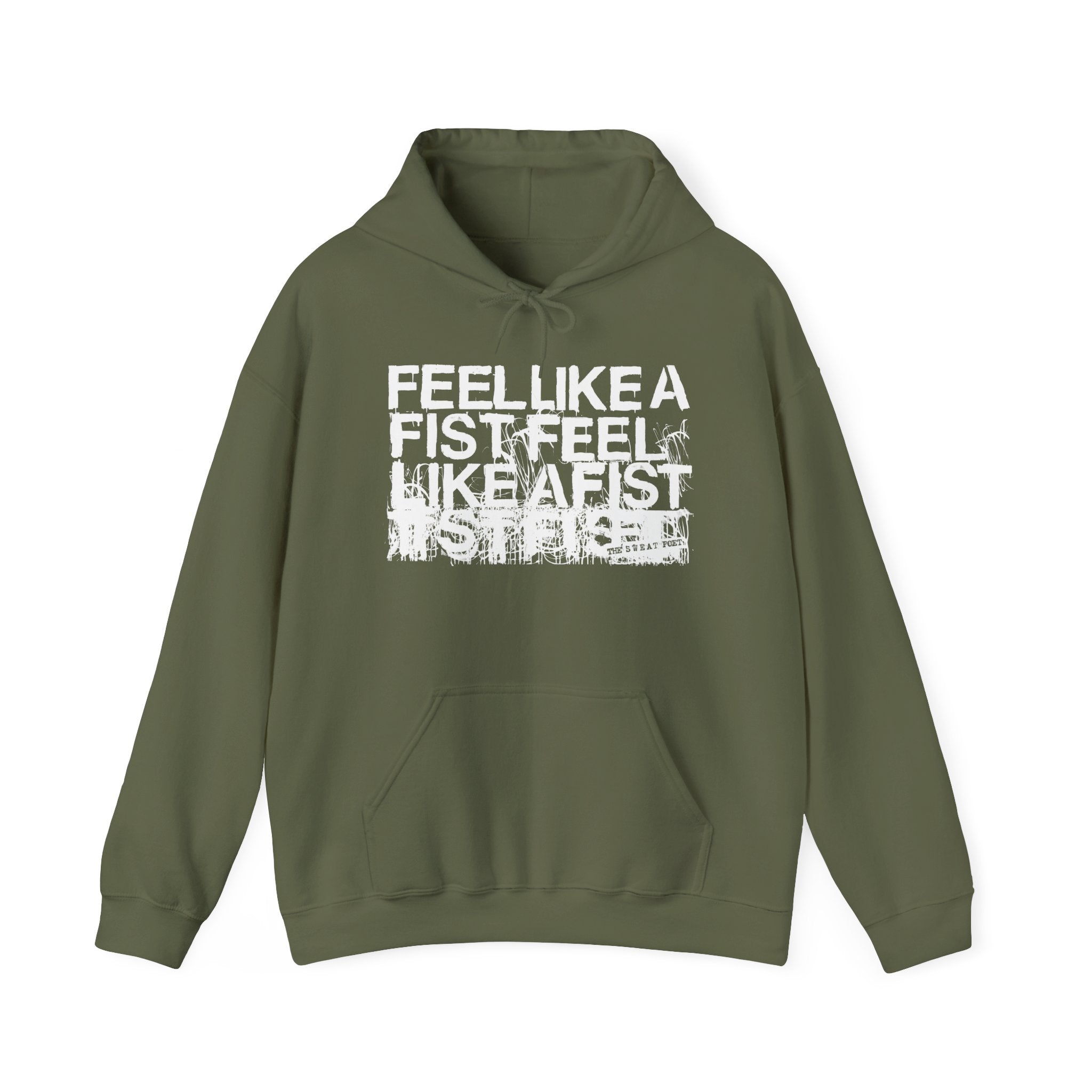 FEEL LIKE A FIST Hoodie