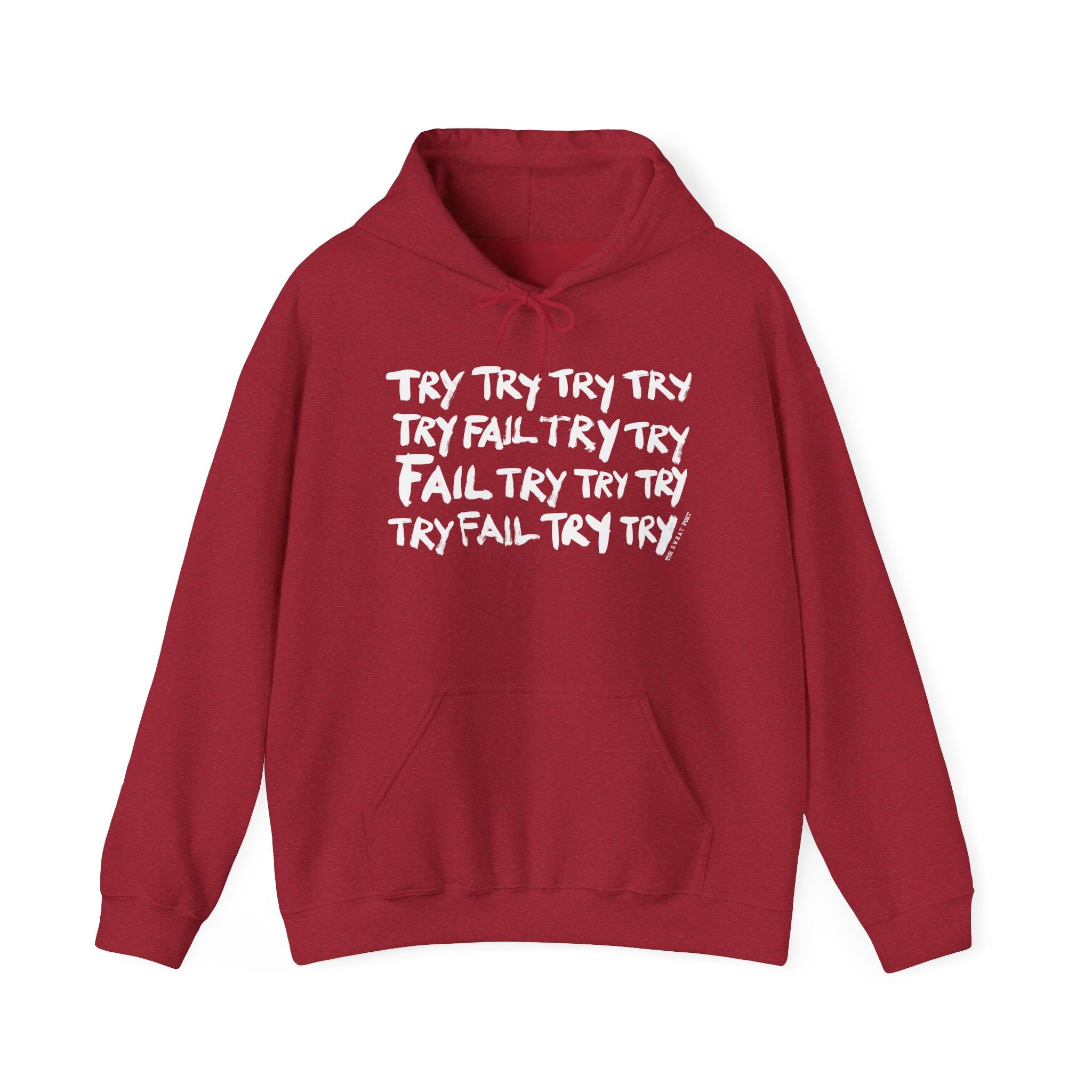 TRY TRY TRY FAIL TRY Hoodie | Wearable Art for Fighters & Creators
