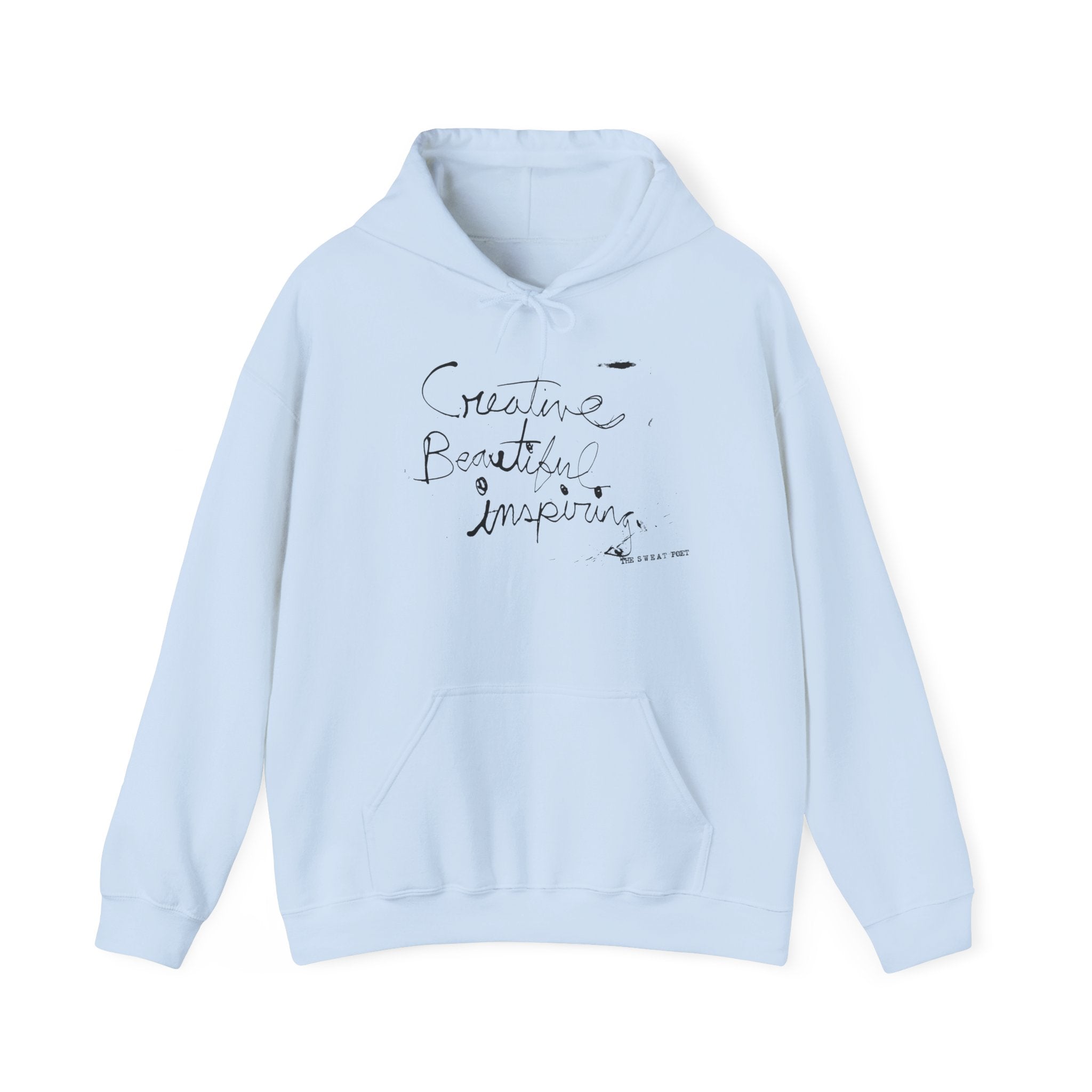 CREATIVE BEAUTIFUL INSPIRING Hoodie