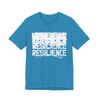 RESILIENCE T-Shirt