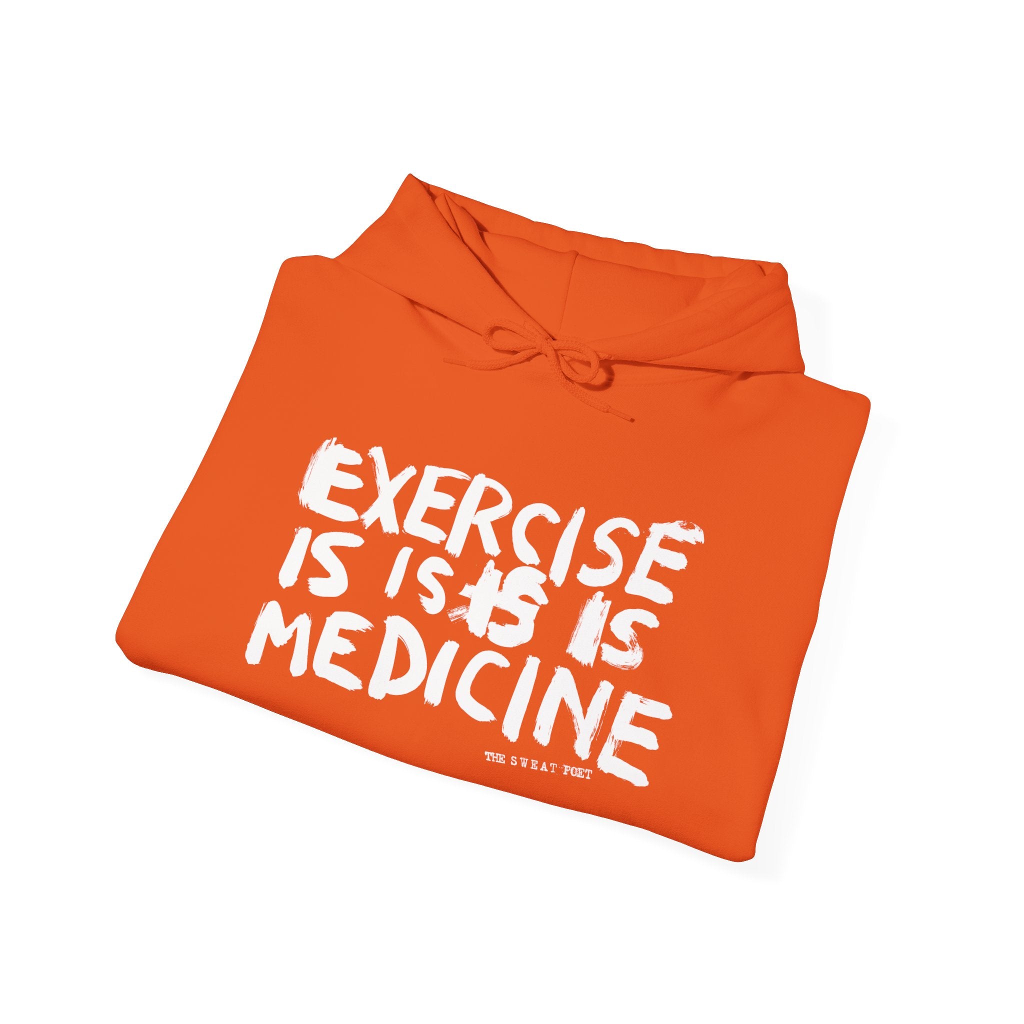 EXERCISE IS MEDICINE Hoodie