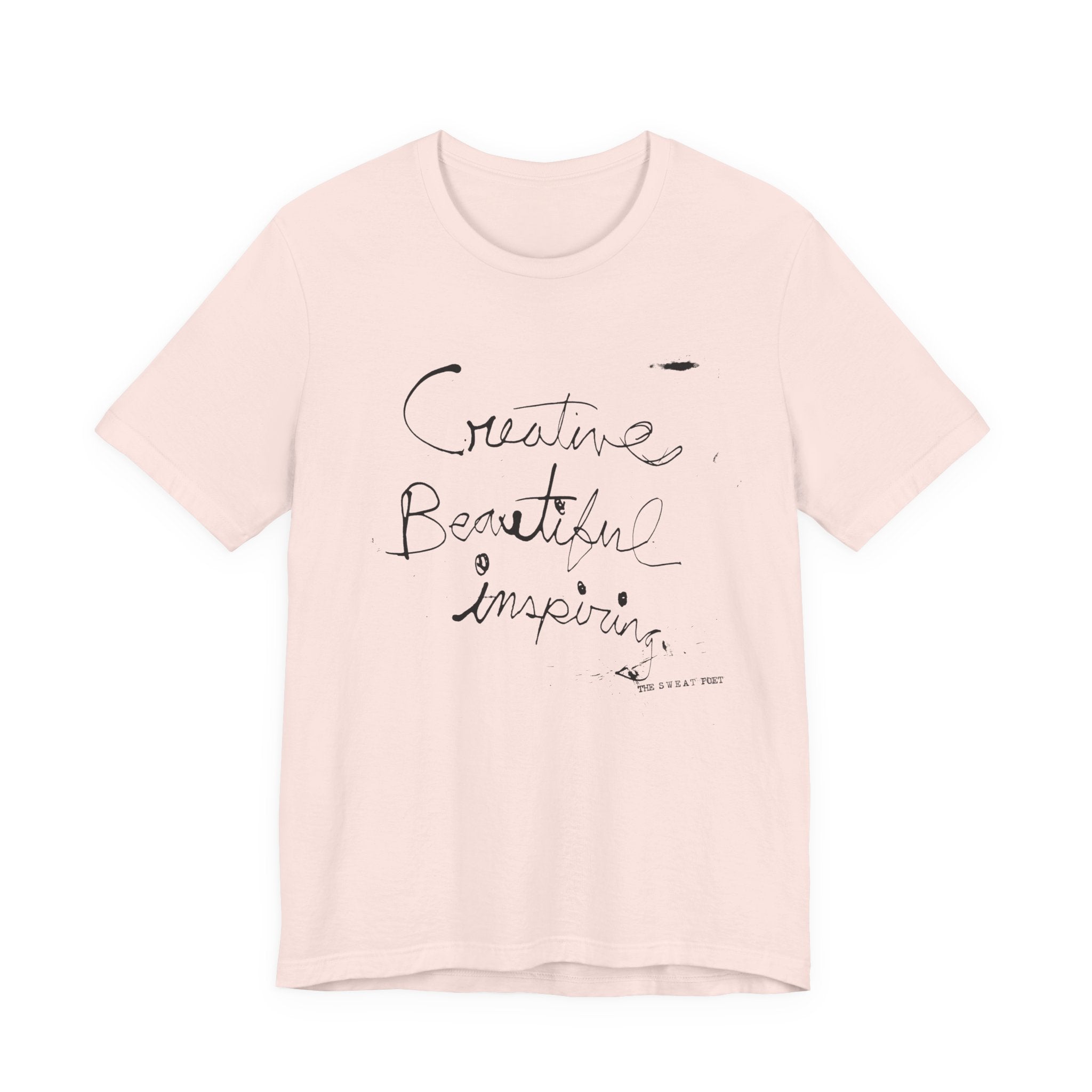 CREATIVE BEAUTIFUL INSPIRING T-Shirt | Wearable Art for Fighters & Creators