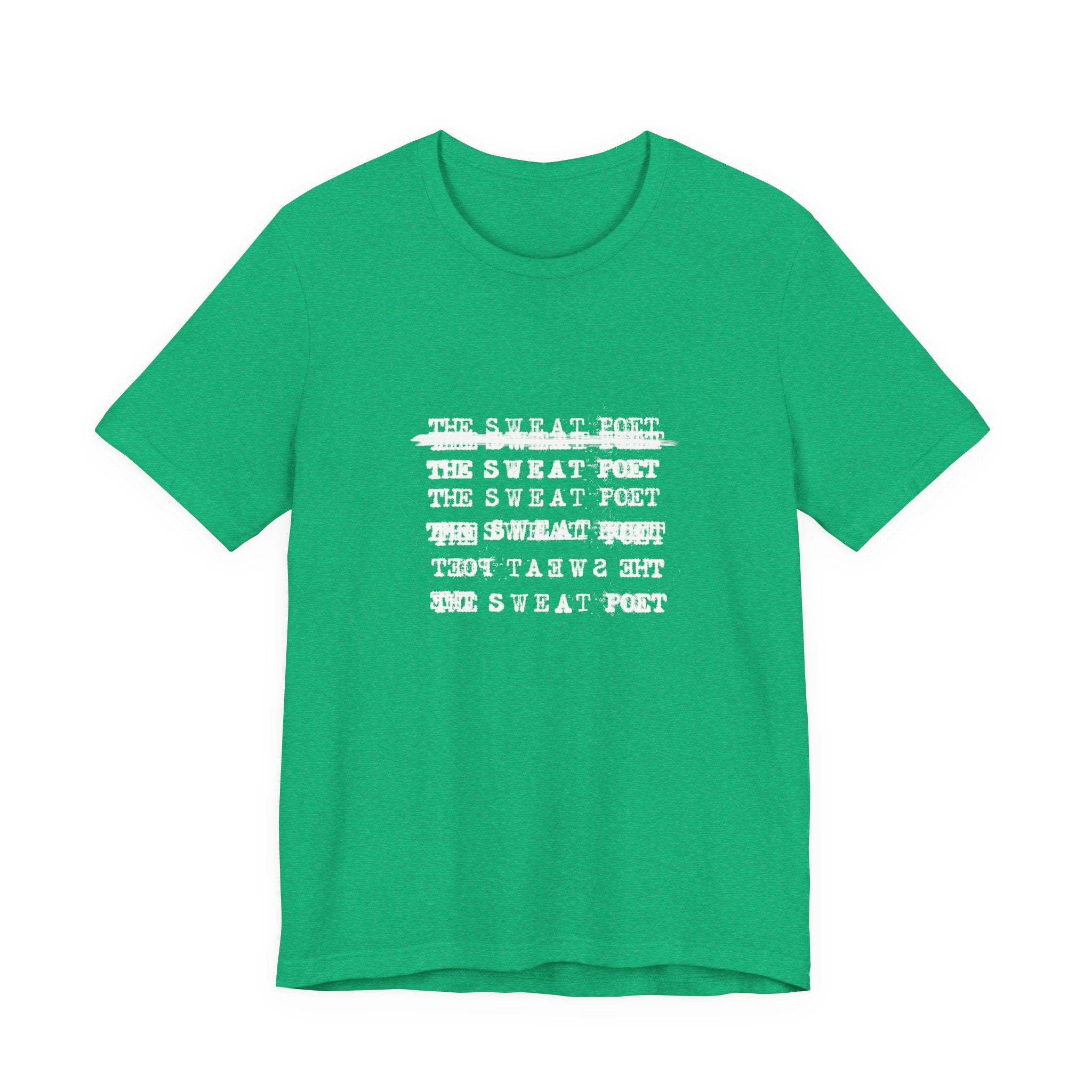 THE SWEAT POET T-Shirt | Wearable Art for Fighters & Creators
