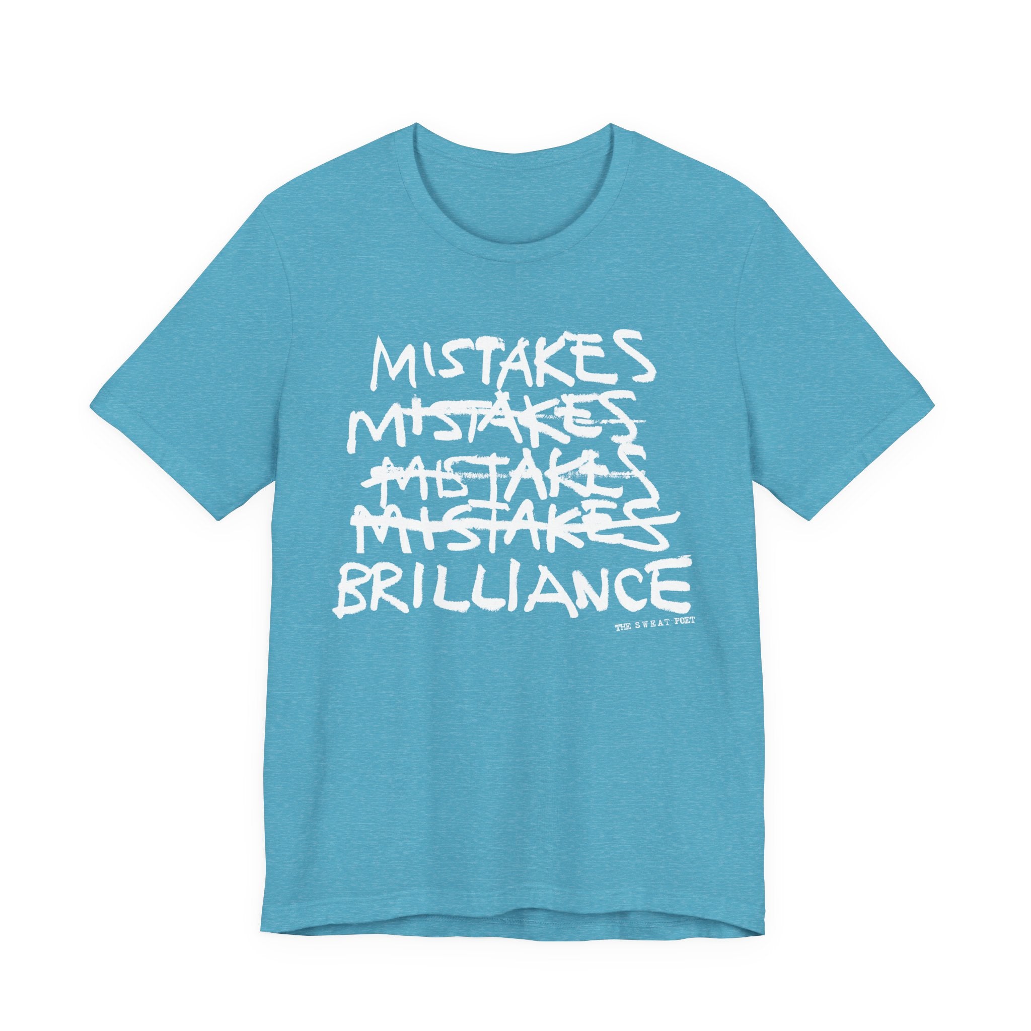 MISTAKES BRILLIANCE T-Shirt