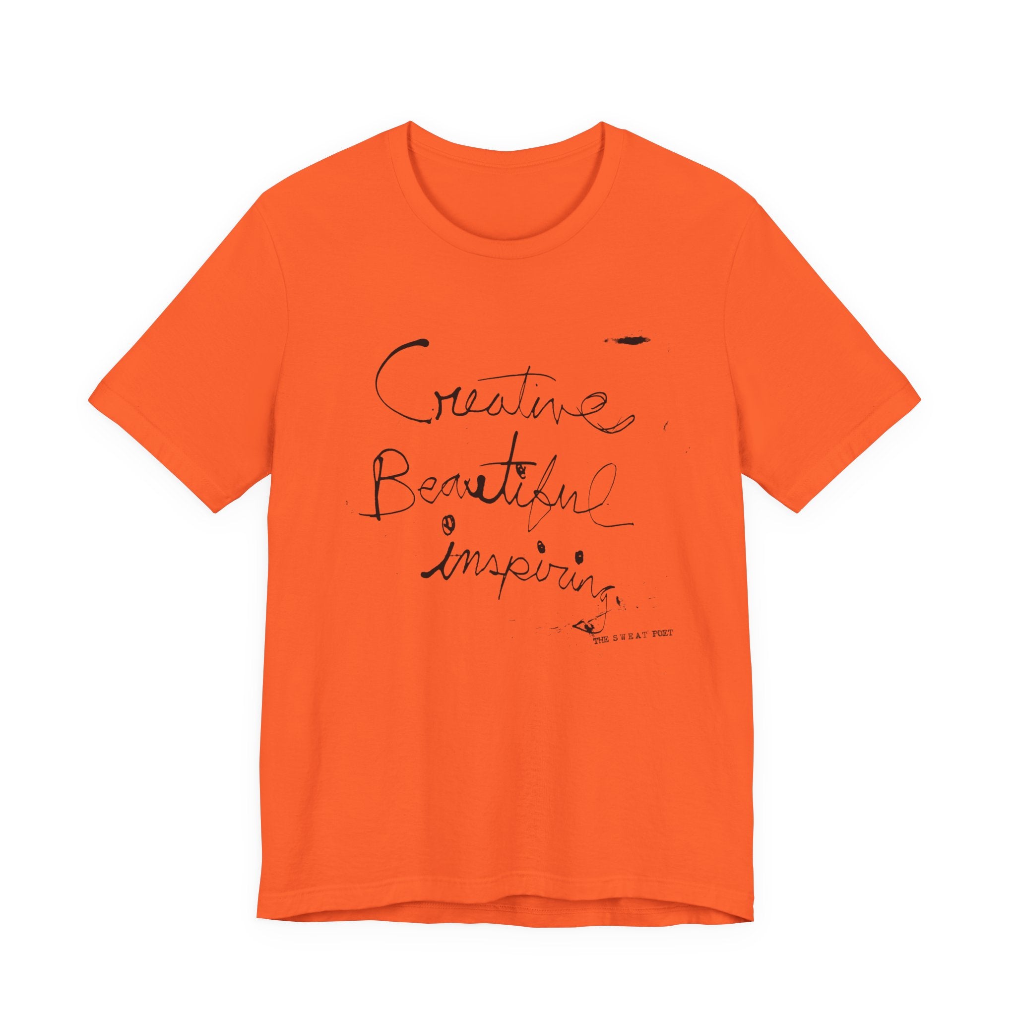 CREATIVE BEAUTIFUL INSPIRING T-Shirt | Wearable Art for Fighters & Creators