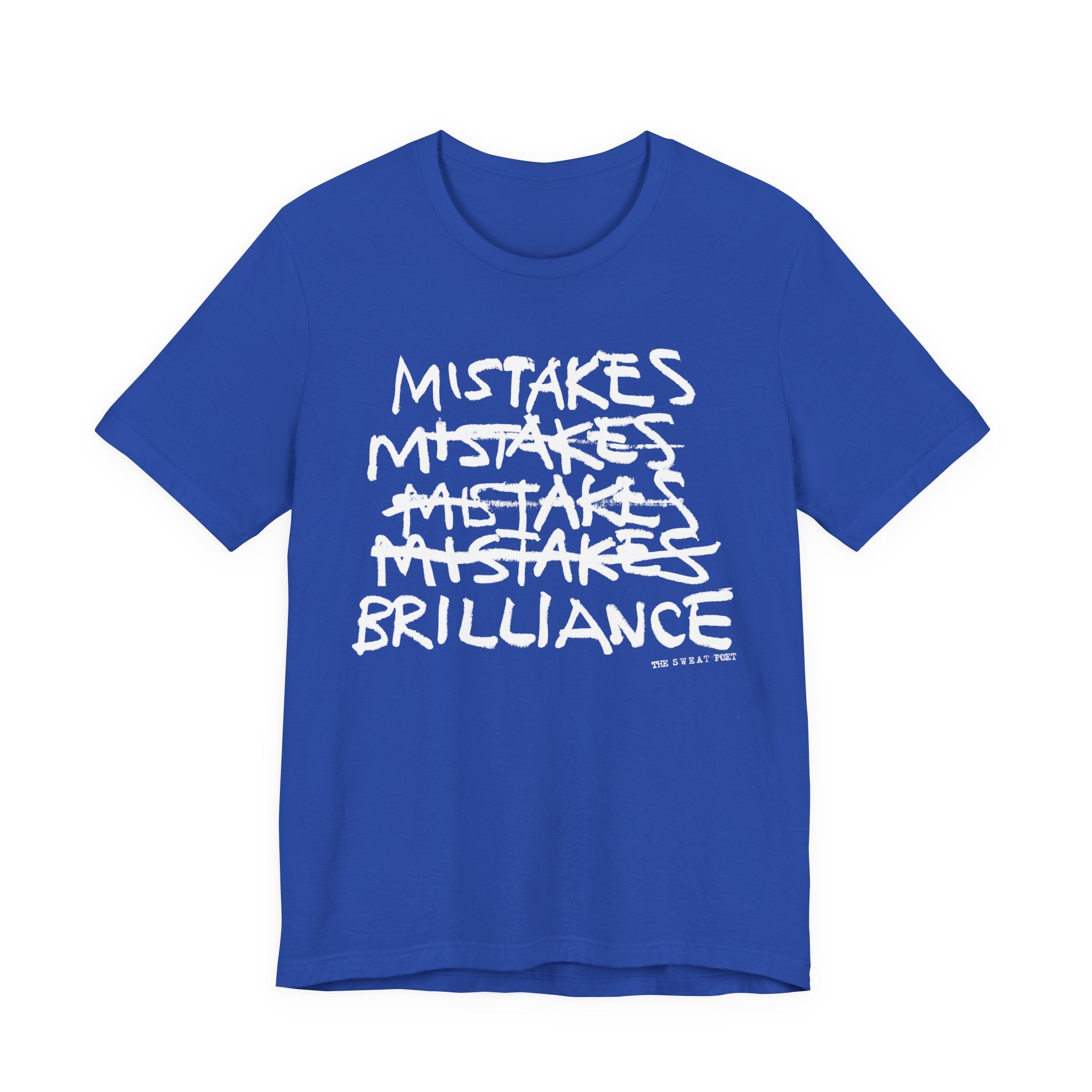 MISTAKES BRILLIANCE T-Shirt