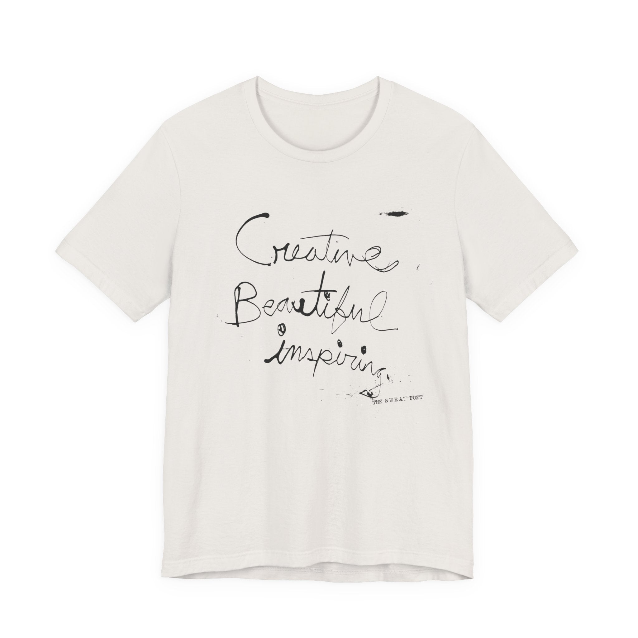 CREATIVE BEAUTIFUL INSPIRING T-Shirt | Wearable Art for Fighters & Creators