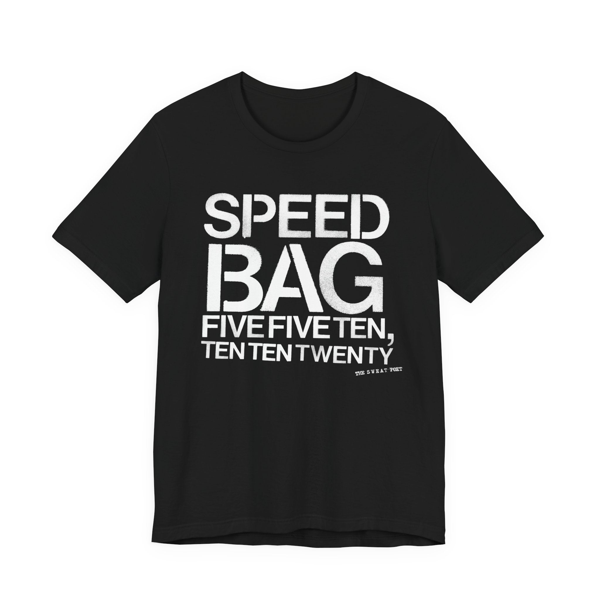 SPEED BAG 5 5 10 T-Shirt | Wearable Art for Fighters & Creators