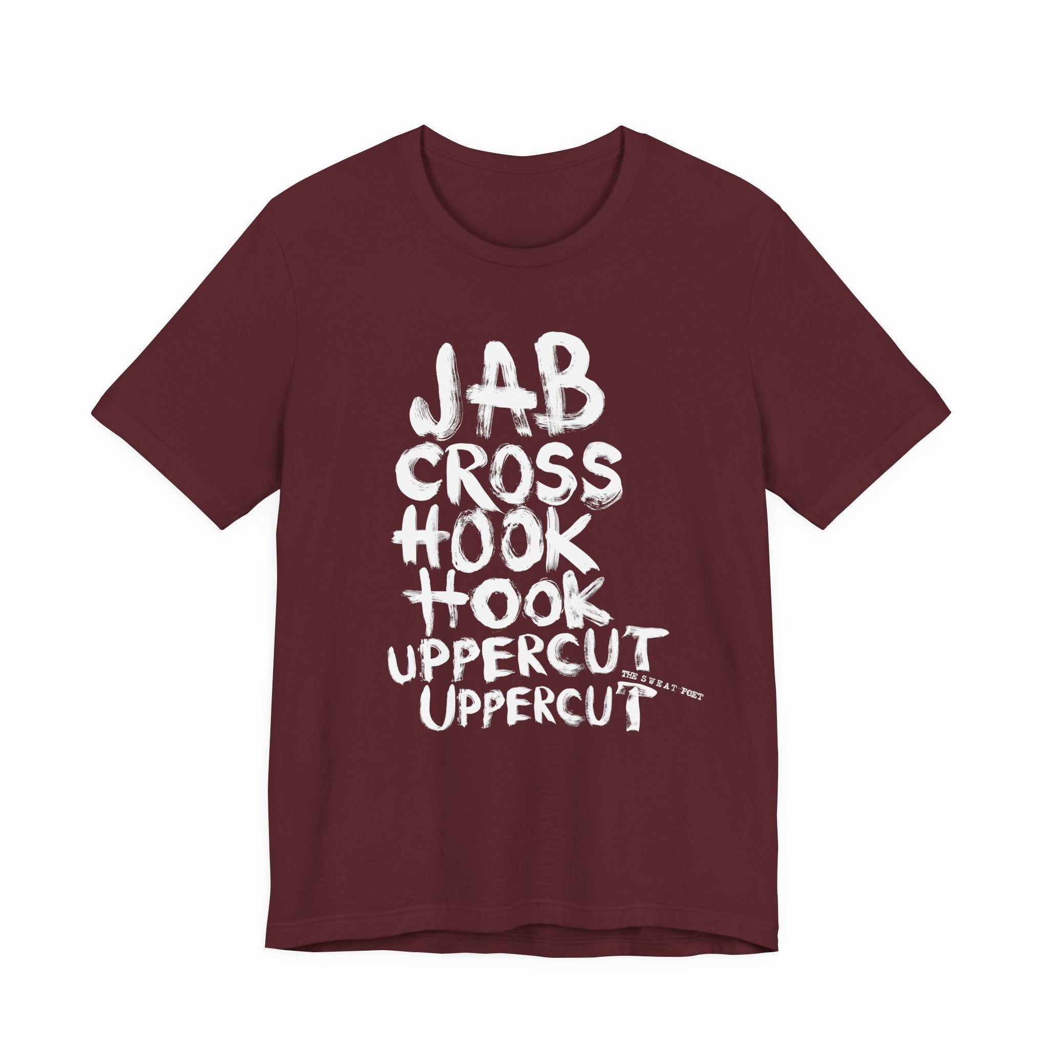 JABCROSSHOOKUPPERCUT T-Shirt | Wearable Art for Fighters & Creators