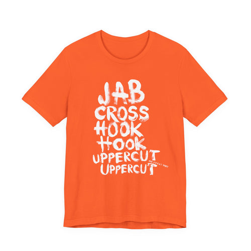 JABCROSSHOOKUPPERCUT T-Shirt | Wearable Art for Fighters & Creators