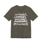 MISTAKES BRILLIANCE T-Shirt