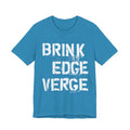 BRINK EDGE VERGE T-Shirt | Wearable Art for Fighters & Creators