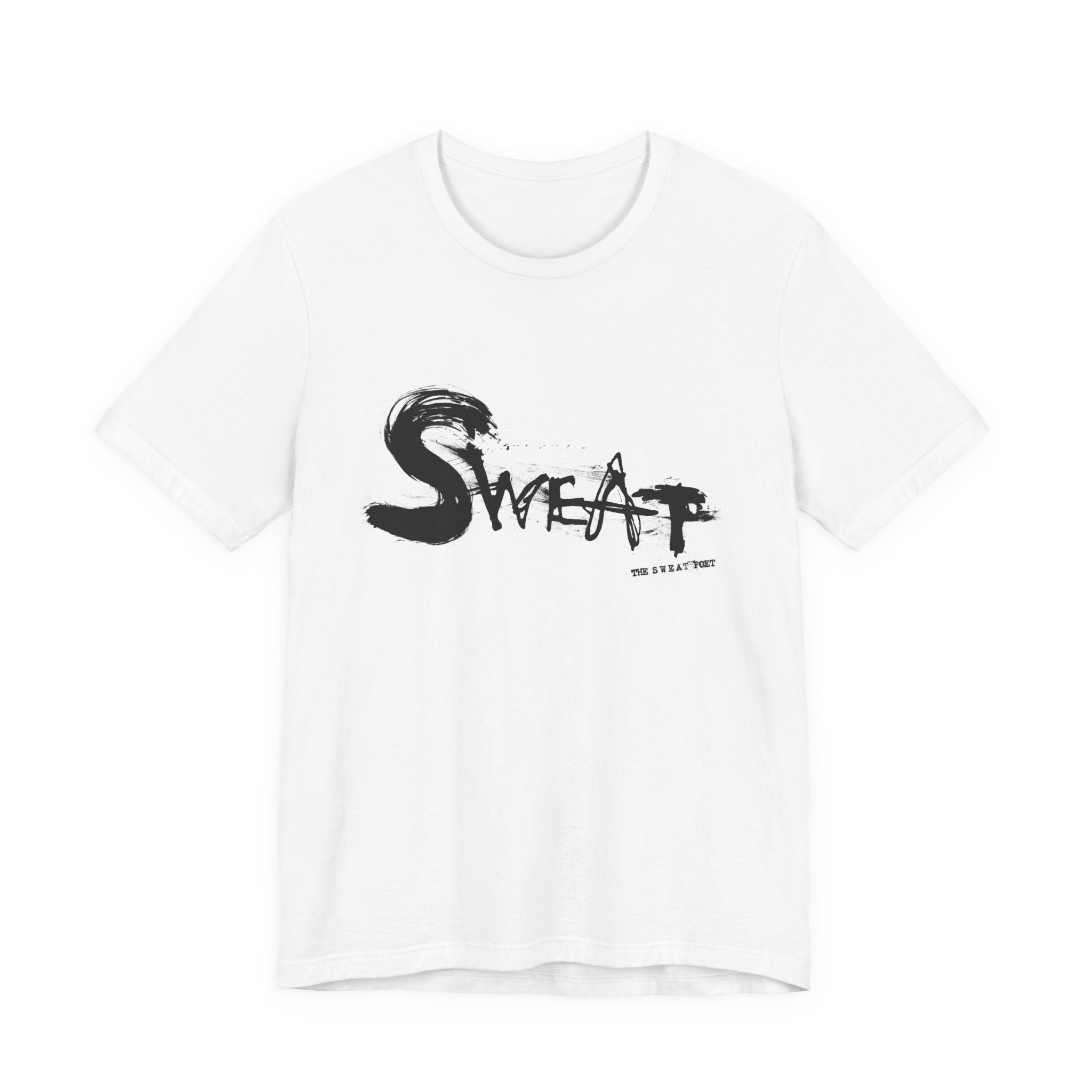 SWEAT T-Shirt | Wearable Art for Fighters & Creators