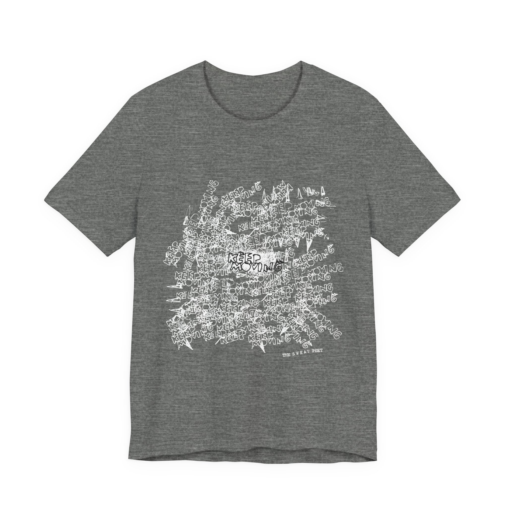 KEEP MOVING (WORDS) T-Shirt