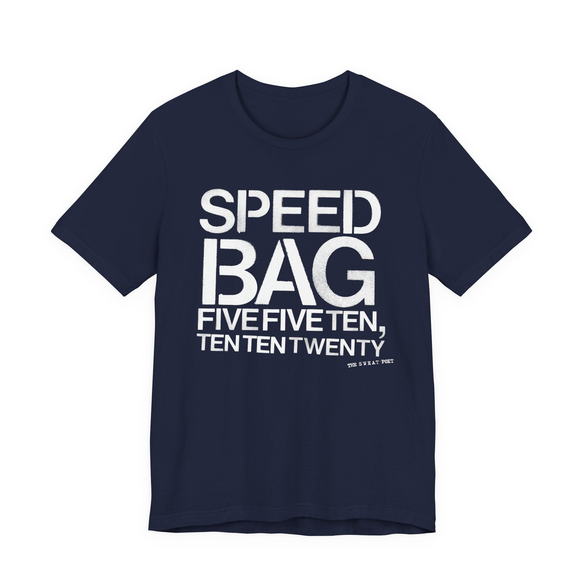 SPEED BAG 5 5 10 T-Shirt | Wearable Art for Fighters & Creators
