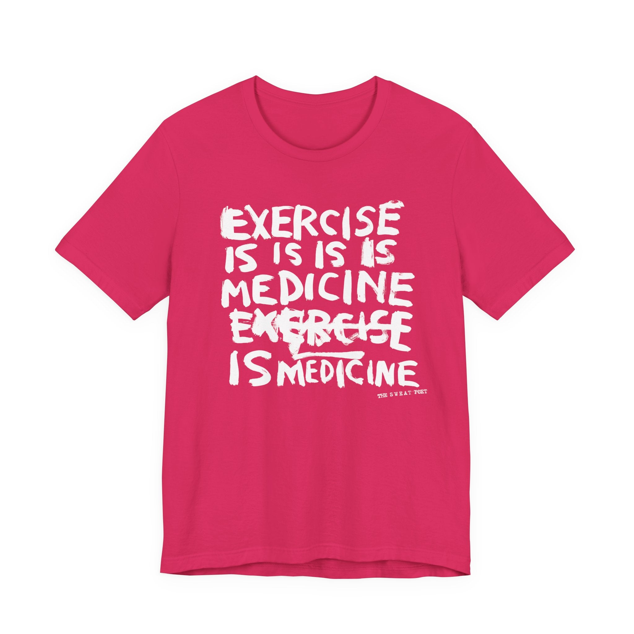 EXERCISE IS MEDICINE T-Shirt | Wearable Art for Fighters & Creators