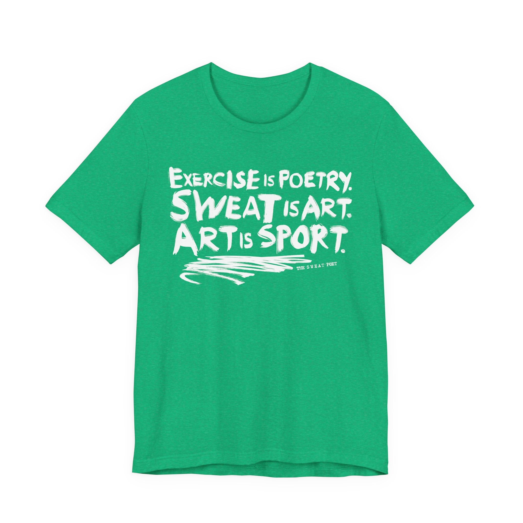 EXERCISE IS POETRY T-Shirt | Wearable Art for Fighters & Creators