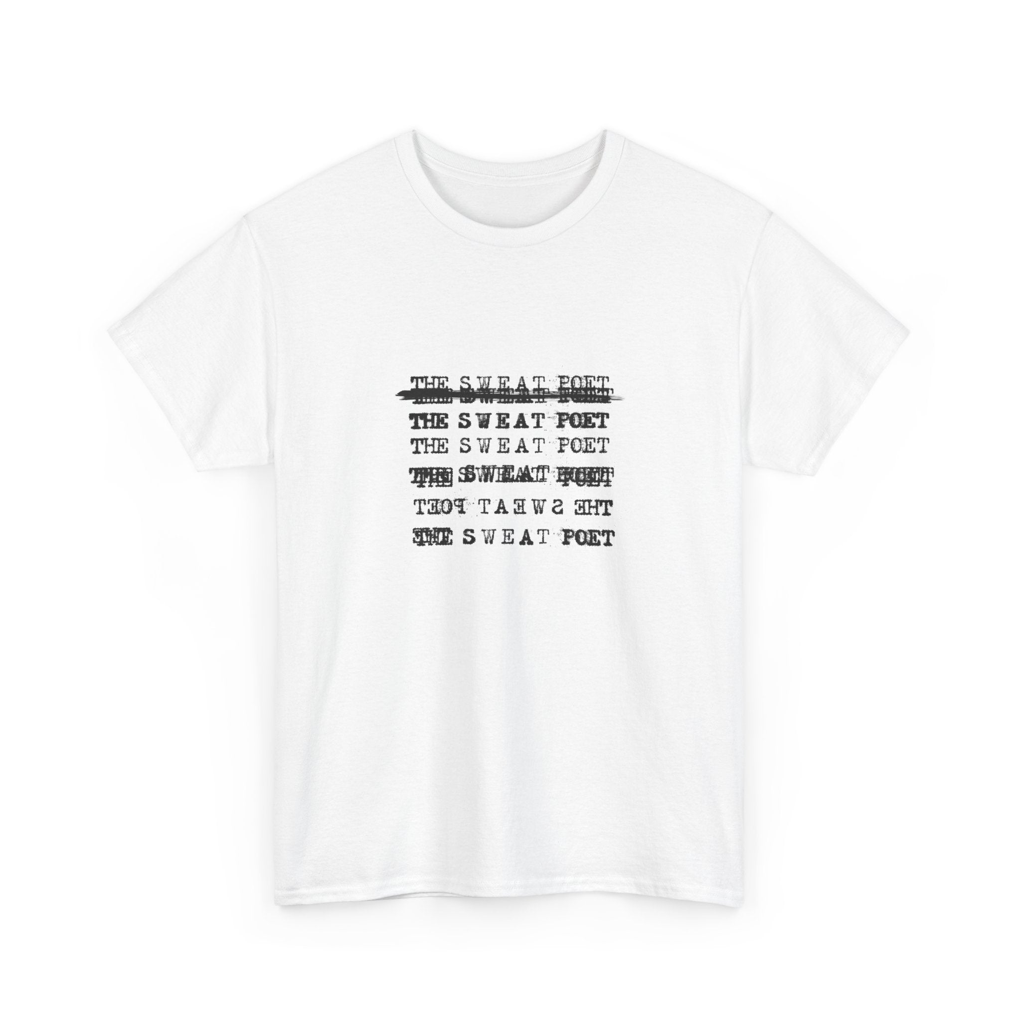 THE SWEAT POET T-Shirt | Wearable Art for Fighters & Creators