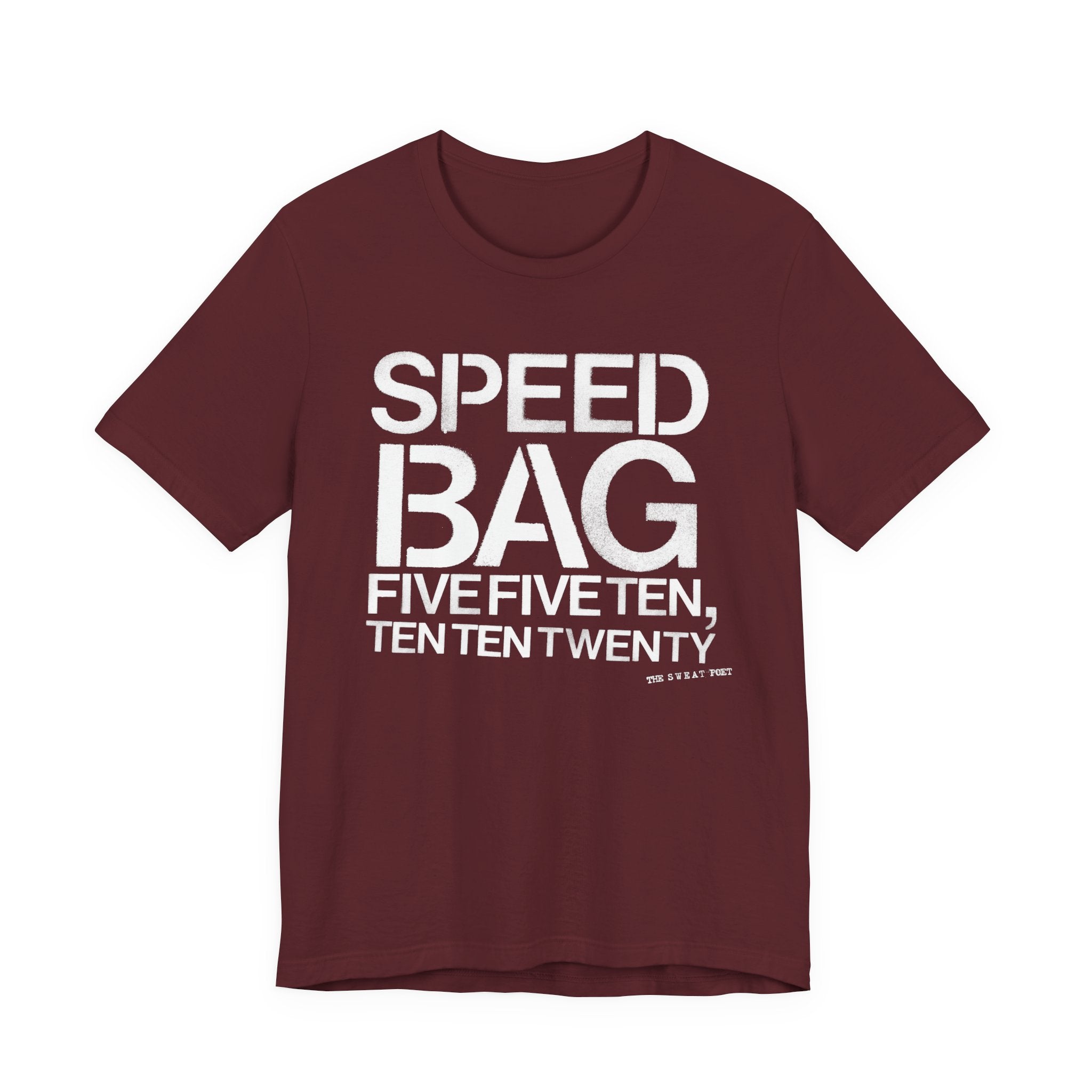 SPEED BAG 5 5 10 T-Shirt | Wearable Art for Fighters & Creators